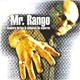 Mr. Rango - El Hombre De Los 6 Millones De Dolores