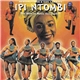 Ipi Ntombi Cast - Bertha Egnos & Gail Lakier's Ipi Ntombi The African Music Celebration